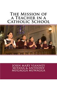 Mission of a Teacher in a Catholic School