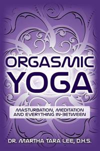 Orgasmic Yoga