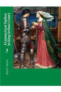 Connecticut Yankee in King Arthur's Court