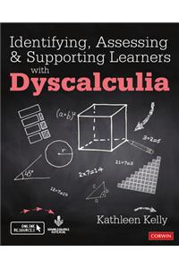 Identifying, Assessing and Supporting Learners with Dyscalculia