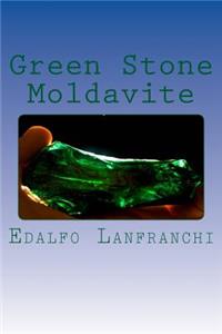 Green Stone Moldavite