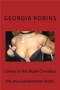 I Sleep in the Nude Omnibus