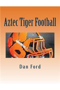 Aztec Tiger Football