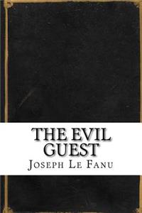 The Evil Guest