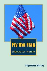 Fly the Flag