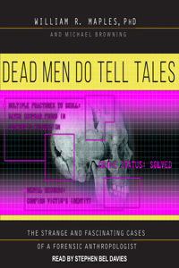 Dead Men Do Tell Tales