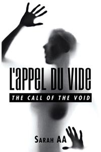 L'Appel Du Vide