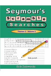 Seymour's Scramble Searches - Themes 2 - Volume 2