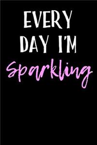 Every Day I'm Sparkling