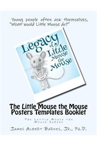 Little Mouse the Mouse Posters Templates Booklet