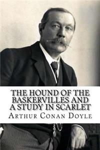 Hound of the Baskervilles and A Study in Scarlet