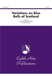 Variations on Blue Bells of Scotland