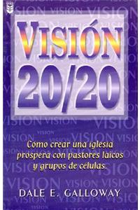 Vision 20/20