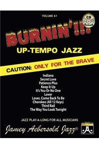 Jamey Aebersold Jazz -- Burnin'!!! Up-Tempo Jazz, Vol 61