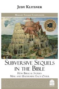 Subversive Sequels in the Bible