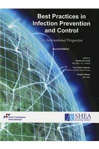 Best Practices in Infection Prevention and Control: An International Perspective