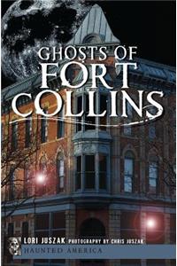 Ghosts of Fort Collins