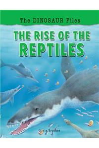 The Rise of the Reptiles