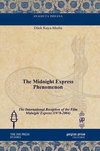 The Midnight Express Phenomenon