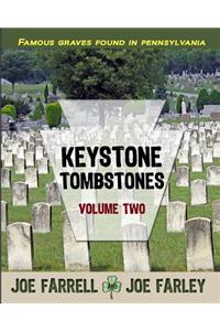 Keystone Tombstones Volume Two