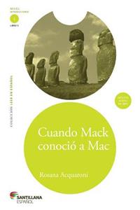 Cuando Mack Conocio A Mac