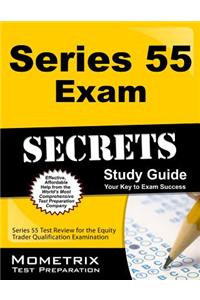 Series 55 Exam Secrets Study Guide: Series 55 Test Review for the Equity Trader Qualification Examination
