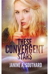 These Convergent Stars