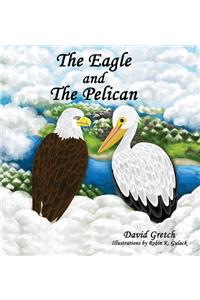 The Eagle and the Pelican