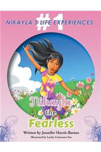 Nakayla The Fearless