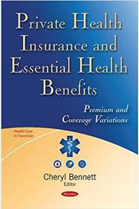 Private Health Insurance & Essential Health Benefits