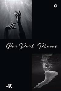 Her Dark Places