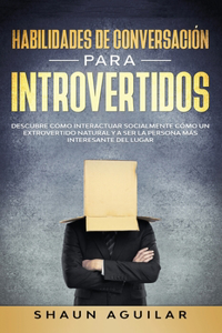 Habilidades de Conversación para Introvertidos