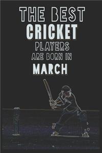 The Best Cricket Players are Born in March journal