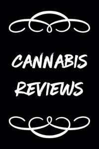 Cannabis Reviews