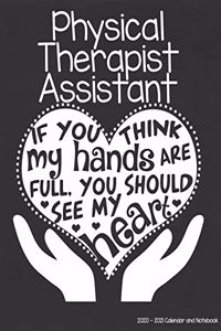 Physical Therapist Assistant 2020-2021 Calendar and Notebook