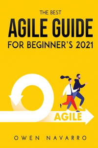 The Best Agile Guide for Beginner's 2021