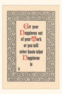 Vintage Journal Get Happiness out of Work