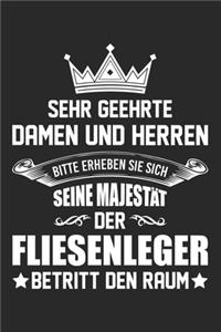 Seine Majestät Der Fliesenleger Betritt Den Raum