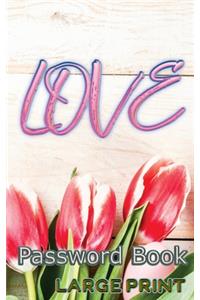 Love Password Book Large Print