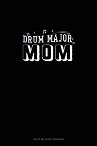 Drum Major Mom