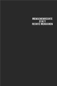 Menschenrechte statt rechte Menschen
