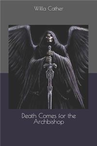 Death Comes for the Archbishop