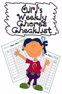 Girl's Weekly Chores Checklist