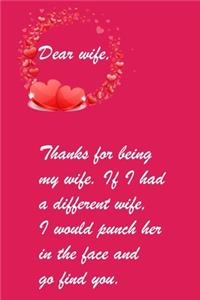 Dear Wife, Thanks For Being My Wife