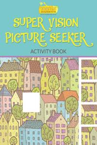 Super Vision Picture Seeker Activity Book
