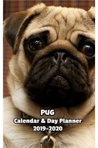 Pug Calendar & Day Planner 2019-2020