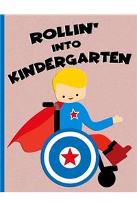 Rollin' into Kindergarten