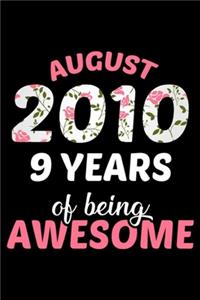 August 2010 9 Years Of Being Awesome