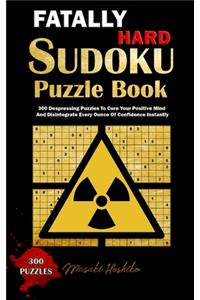 Fatally Hard Sudoku Puzzle Book