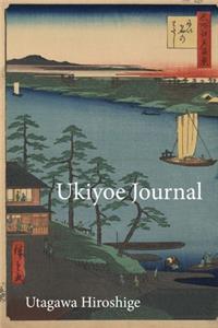 Utagawa Hiroshige Ukiyoe JOURNAL